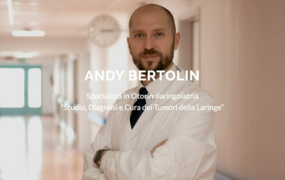 Dottor Andy Bertolin specialista nella cura del tumore alla laringe